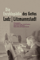 Die Enzyklopädie des Gettos Lodz/Litzmannstadt