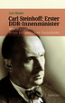 Carl Steinhoff: Erster DDR-Innenminister.