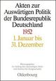 Akten zur Auswärtigen Politik der Bundesrepublik Deutschland 1952
