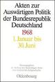 Akten zur Auswärtigen Politik der Bundesrepublik Deutschland 1968