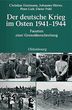 Der deutsche Krieg im Osten 1941 - 1944.