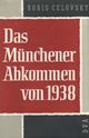 Das Münchener Abkommen 1938