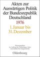 Akten zur Auswärtigen Politik der Bundesrepublik Deutschland 1976