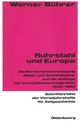 Ruhrstahl und Europa.