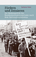 Fördern und Zensieren.