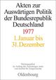 Akten zur Auswärtigen Politik der Bundesrepublik Deutschland 1977