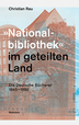 »Nationalbibliothek« im geteilten Land.