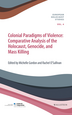 Colonial Paradigms of Violence.