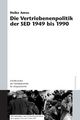 Die Vertriebenenpolitik der SED 1949 bis 1990 - Sondernummer