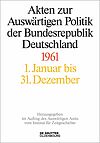 Cover von Band 1961 der Akten zur Auswärtigen Politik der Bundesrepublik Deutschland