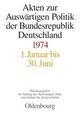 Akten zur Auswärtigen Politik der Bundesrepublik Deutschland 1974