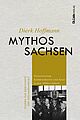 Mythos Sachsen.