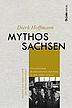 Mythos Sachsen.