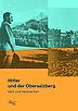 Hitler und der Obersalzberg.